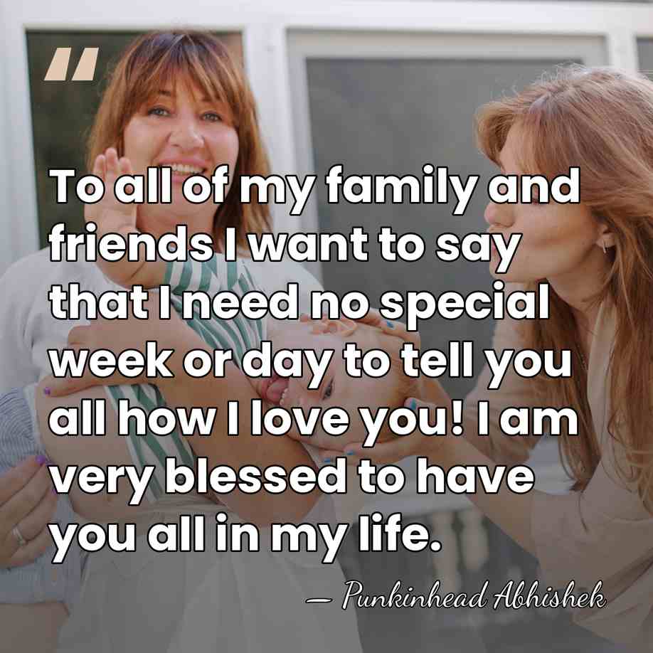 To all of my family and friends I want to say that&hellip; - Punkinhead Abhishek