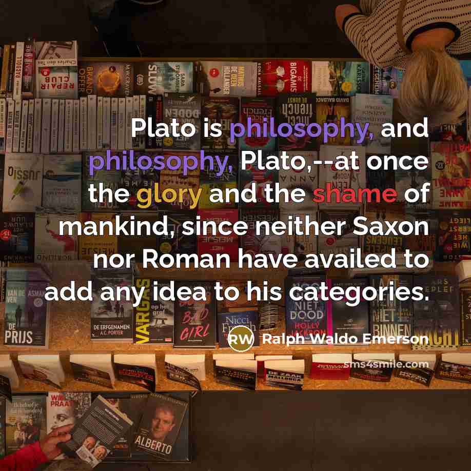 “Plato is philosophy, and philosophy, Plato,--at once the glory and…” quote by Ralph Waldo Emerson