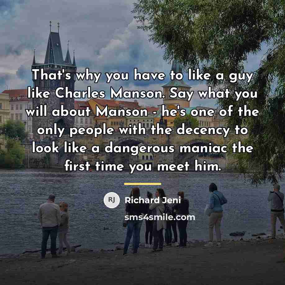 “That's why you have to like a guy like Charles…” quote by Richard Jeni