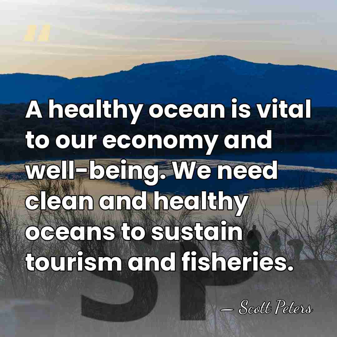 A healthy ocean is vital to our economy and well-being. We need&hellip; - Scott Peters