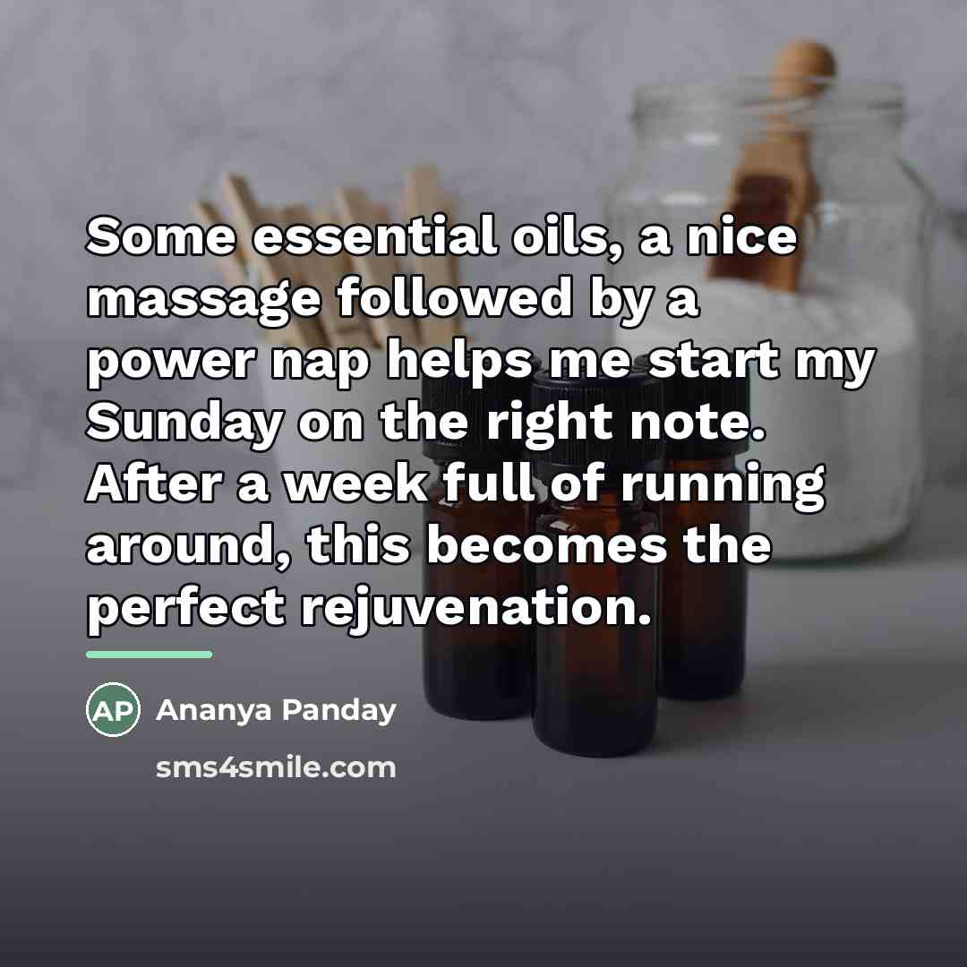 “Some essential oils, a nice massage followed by a power…” quote by Ananya Panday