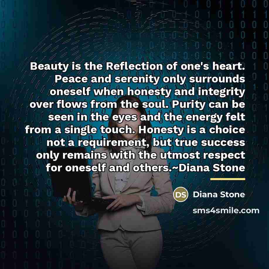 “Beauty is the Reflection of one's heart. Peace and serenity…” quote by Diana Stone