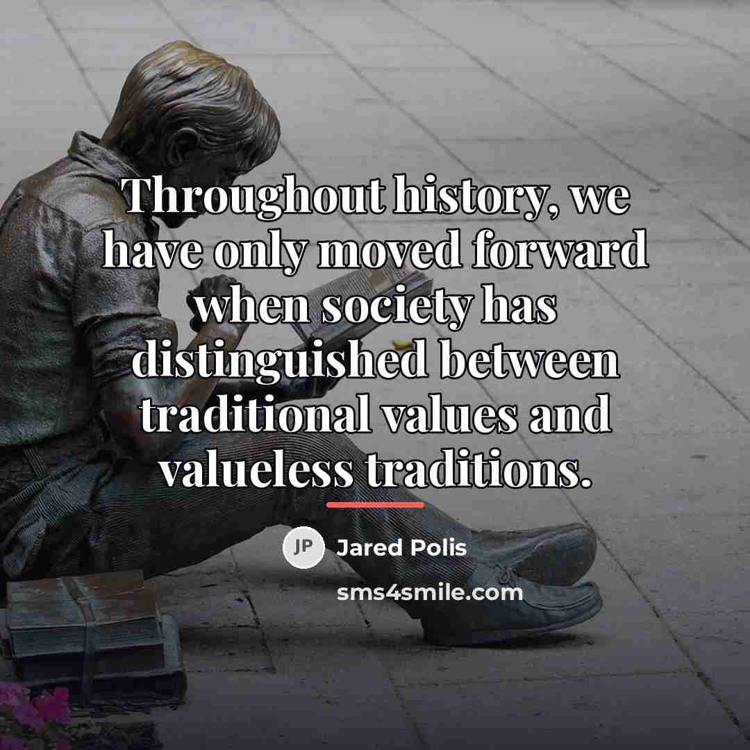 “Throughout history, we have only moved forward when society has…” quote by Jared Polis