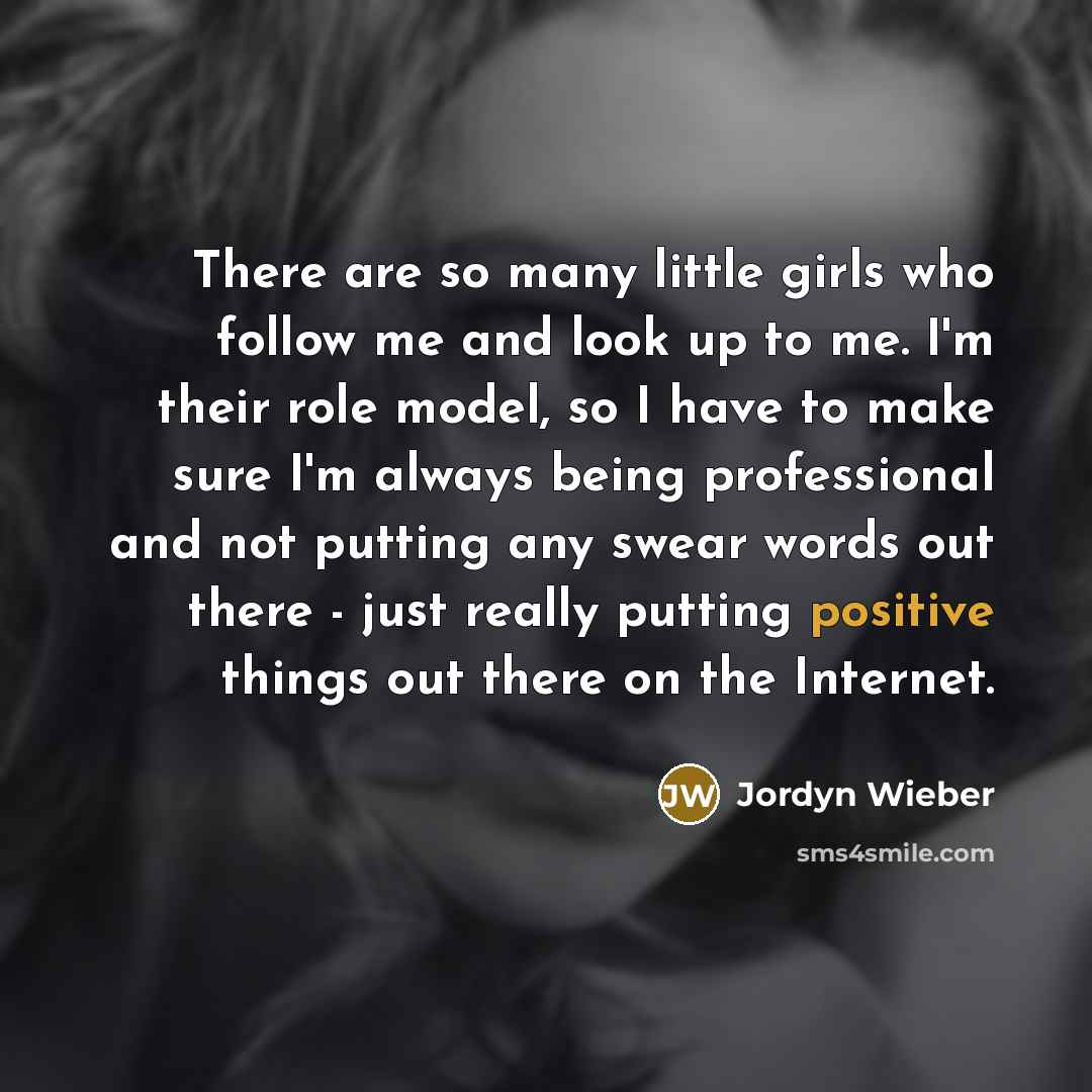 “There are so many little girls who follow me and…” quote by Jordyn Wieber