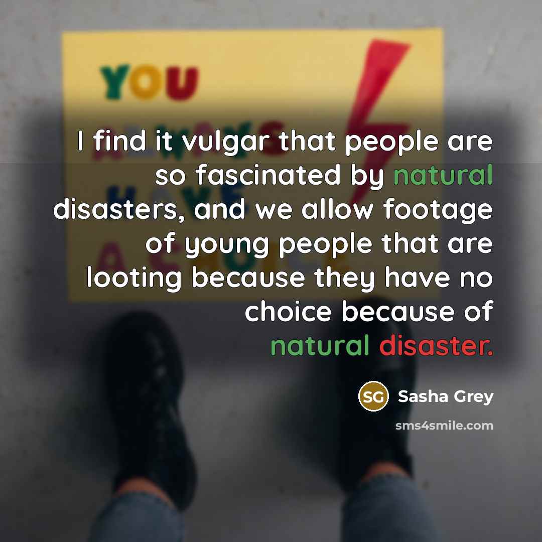 “I find it vulgar that people are so fascinated by…” quote by Sasha Grey