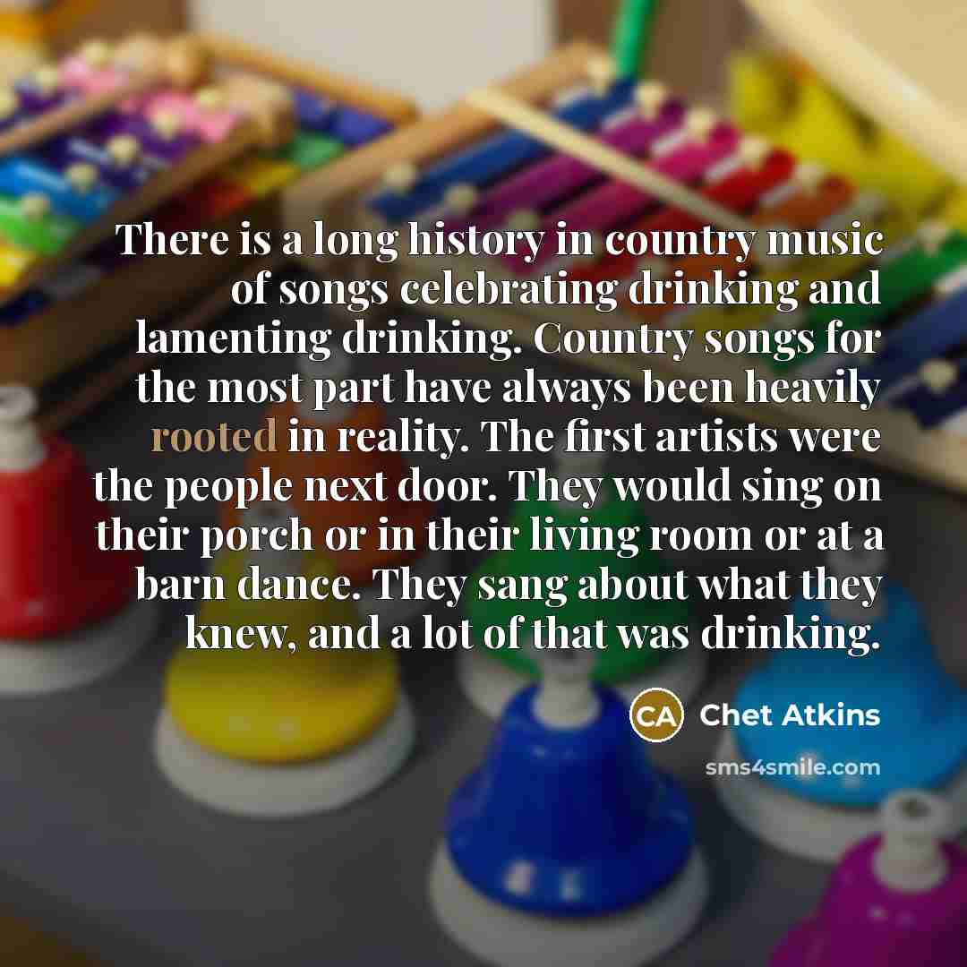 “There is a long history in country music of songs…” quote by Chet Atkins