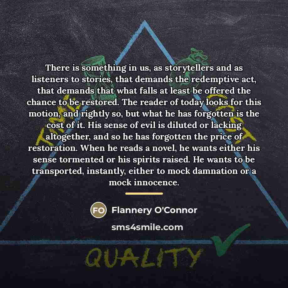 “There is something in us, as storytellers and as listeners…” quote by Flannery O'Connor