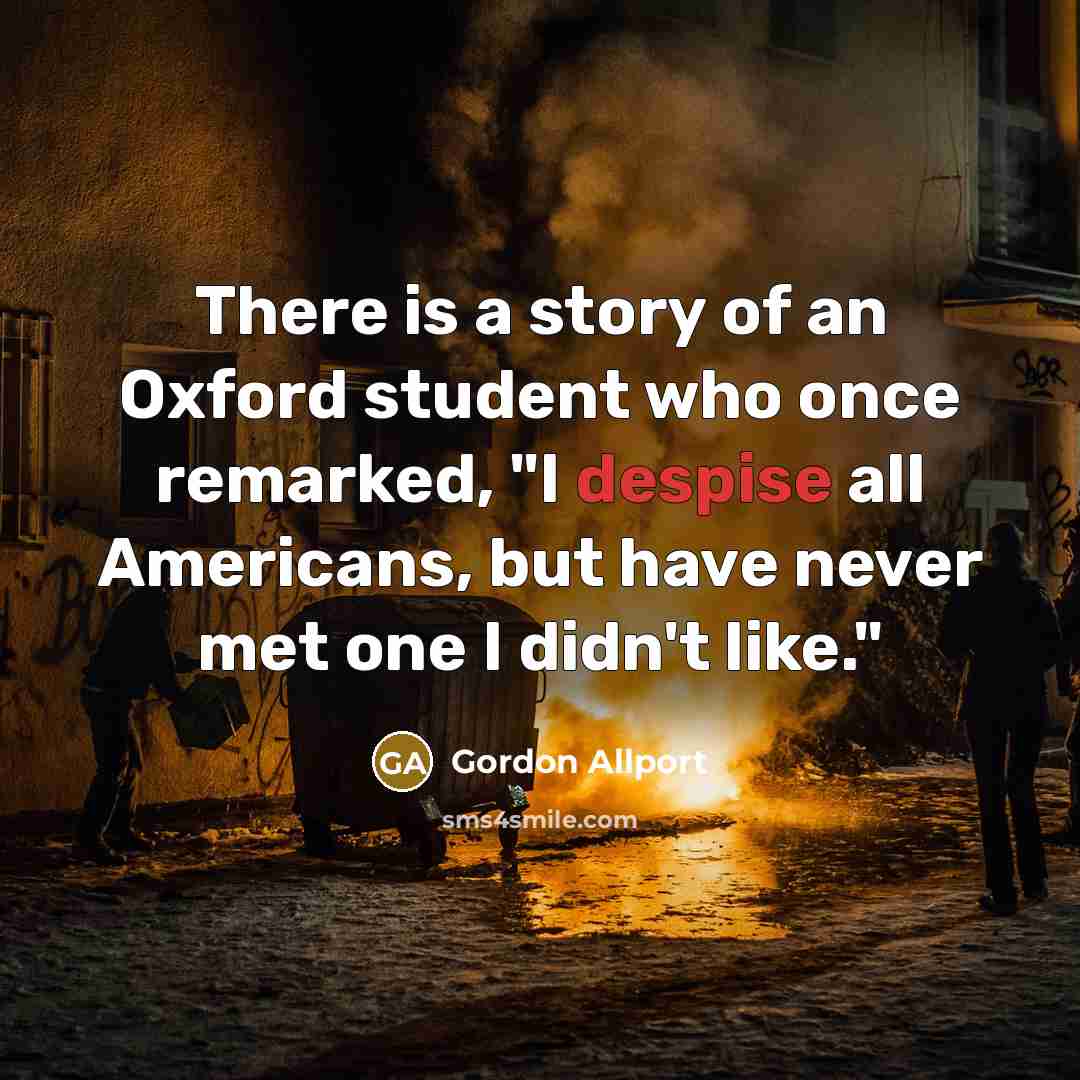 “There is a story of an Oxford student who once…” quote by Gordon Allport