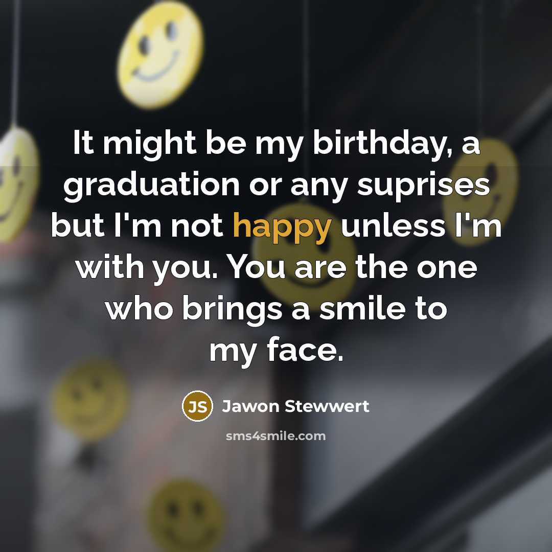 “It might be my birthday, a graduation or any suprises…” quote by Jawon Stewwert