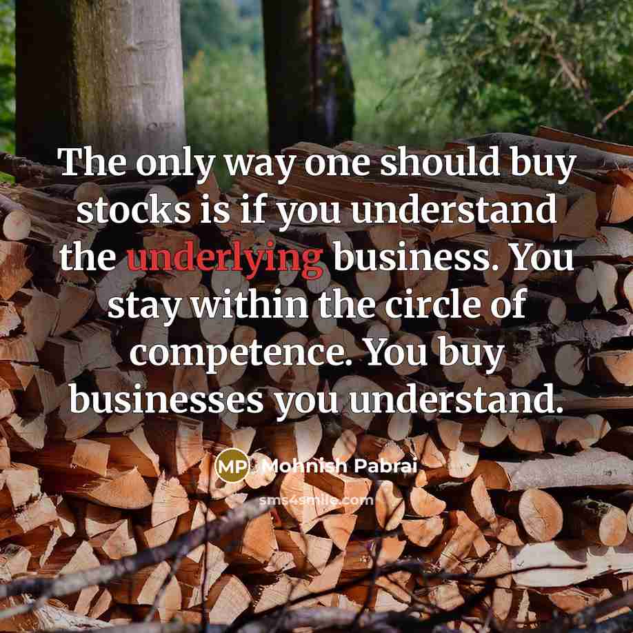 “The only way one should buy stocks is if you…” quote by Mohnish Pabrai