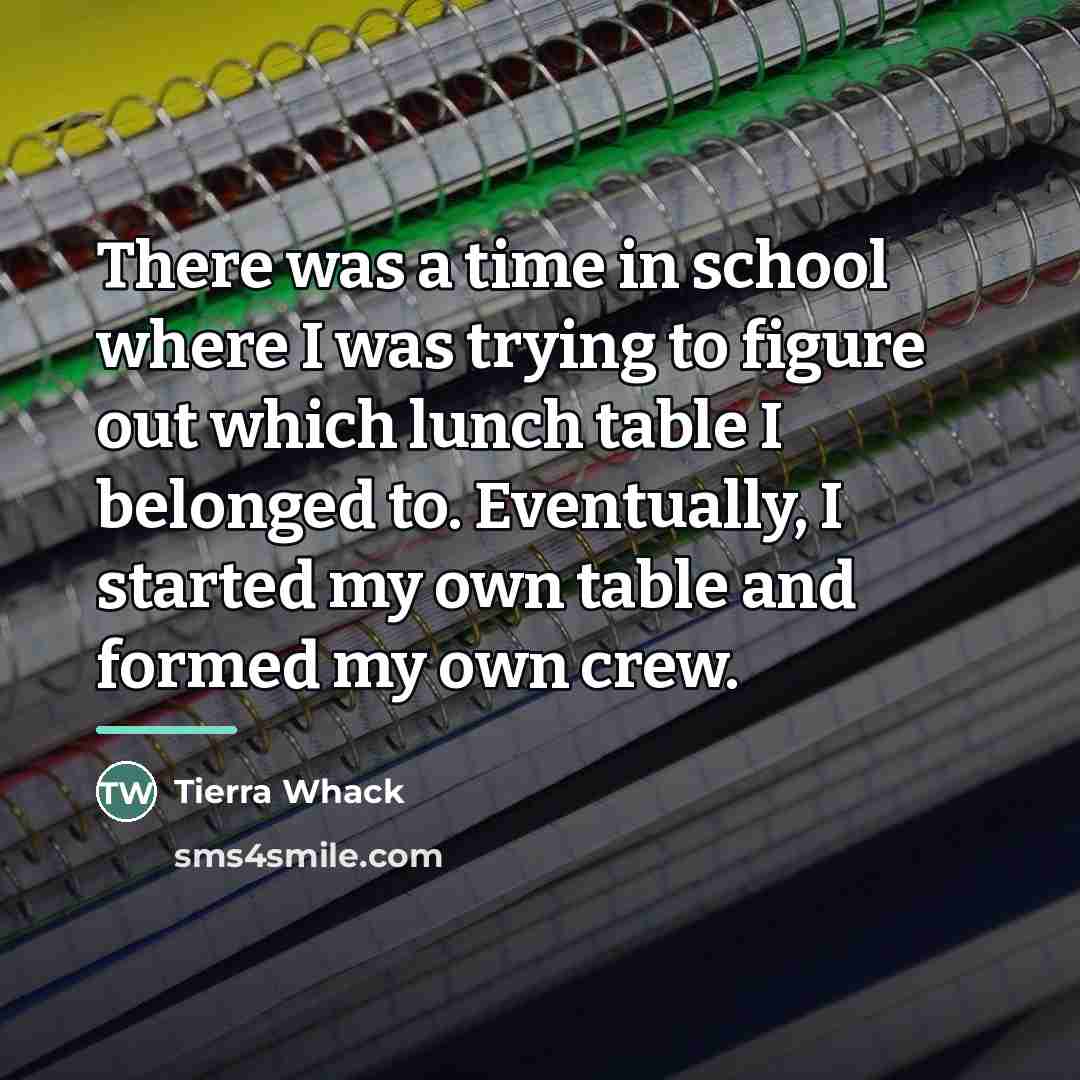“There was a time in school where I was trying…” quote by Tierra Whack