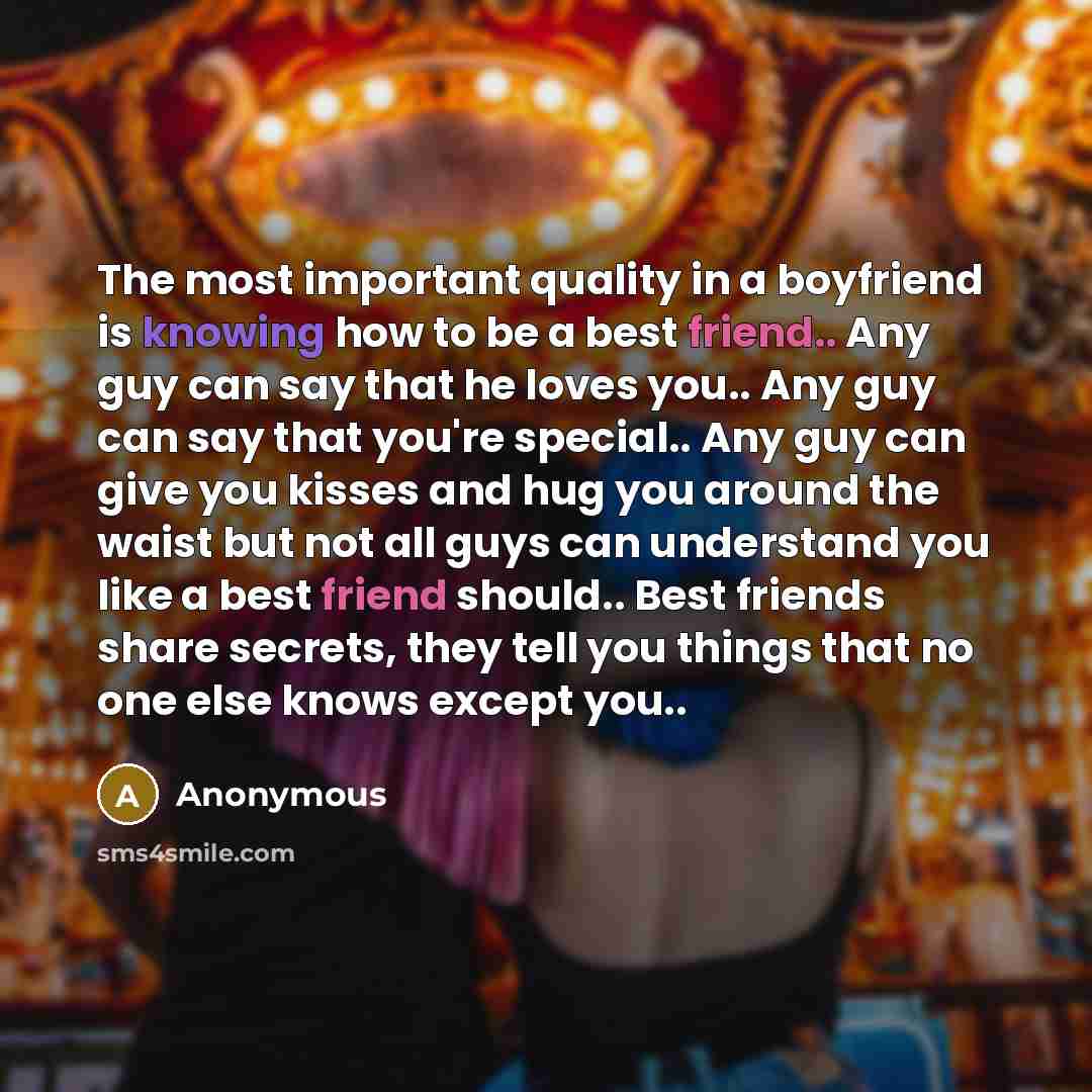 “The most important quality in a boyfriend is knowing how…” quote by Anonymous
