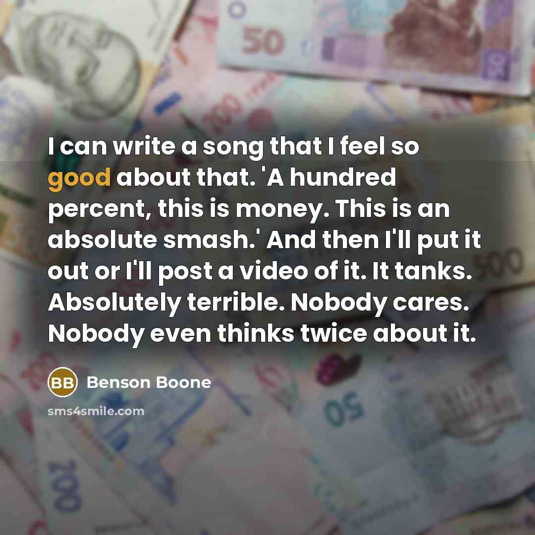 “I can write a song that I feel so good…” quote by Benson Boone