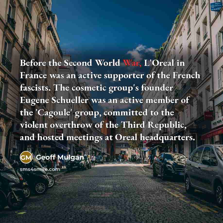 “Before the Second World War, L'Oreal in France was an…” quote by Geoff Mulgan