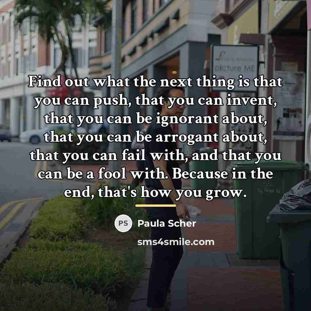 “Find out what the next thing is that you can…” quote by Paula Scher