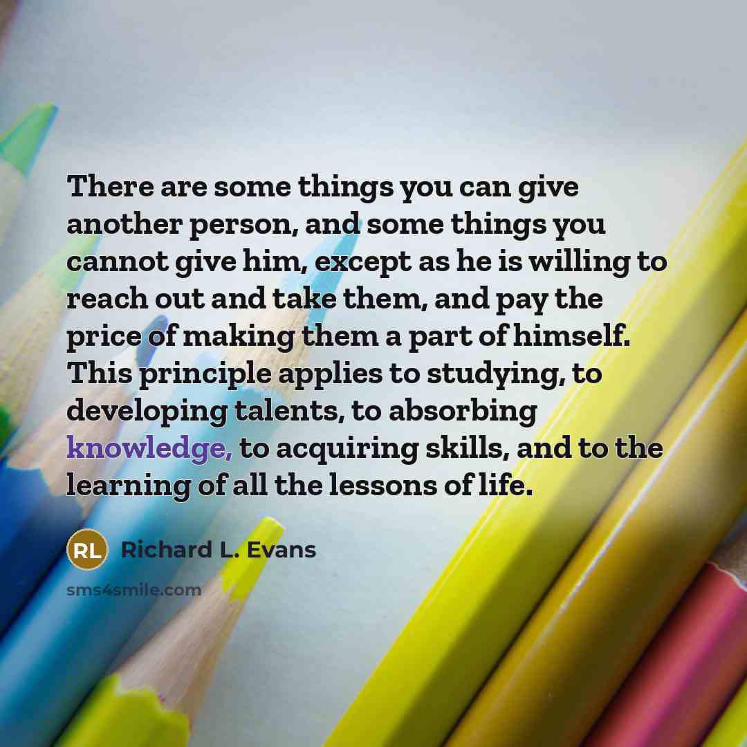 “There are some things you can give another person, and…” quote by Richard L. Evans