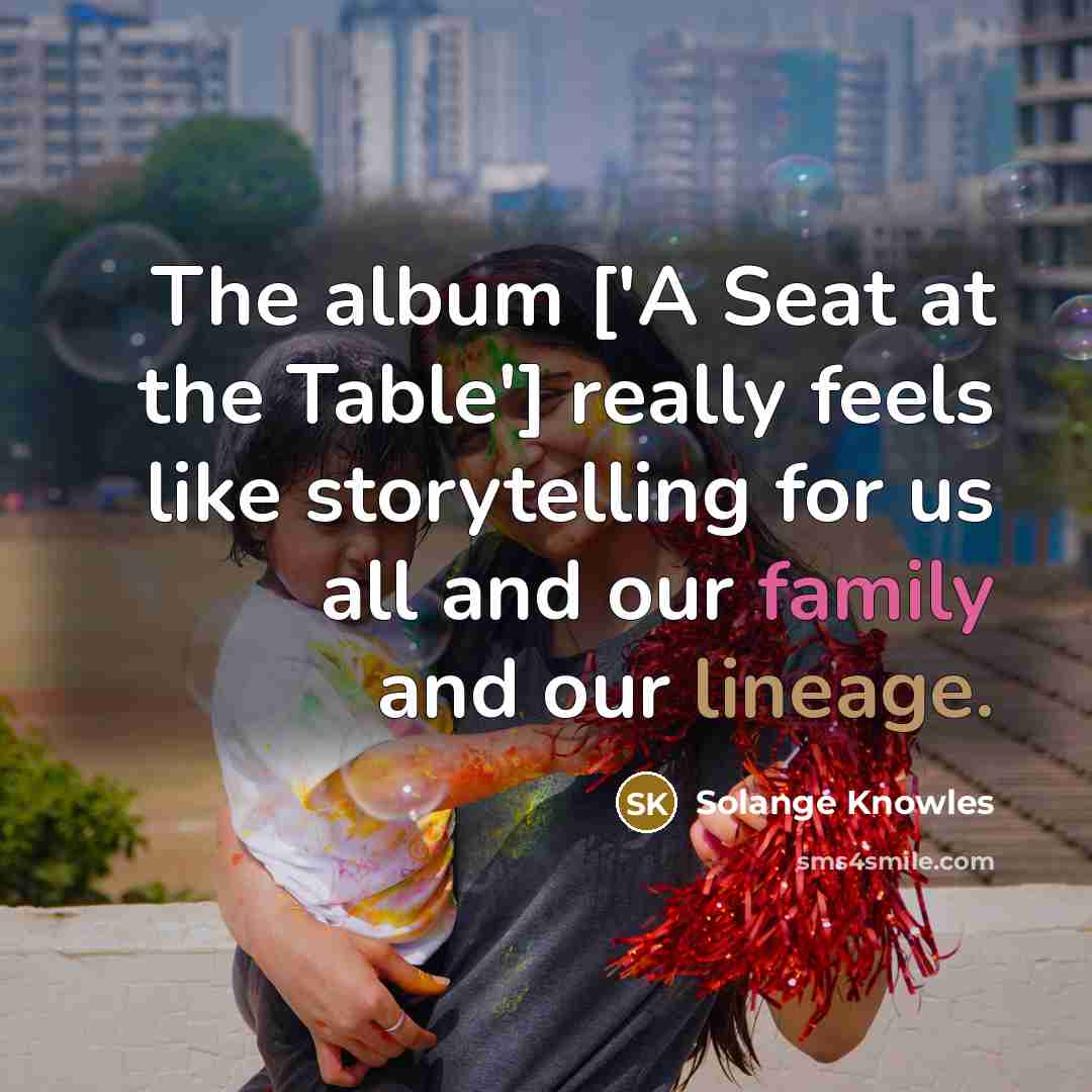 “The album ['A Seat at the Table'] really feels like…” quote by Solange Knowles
