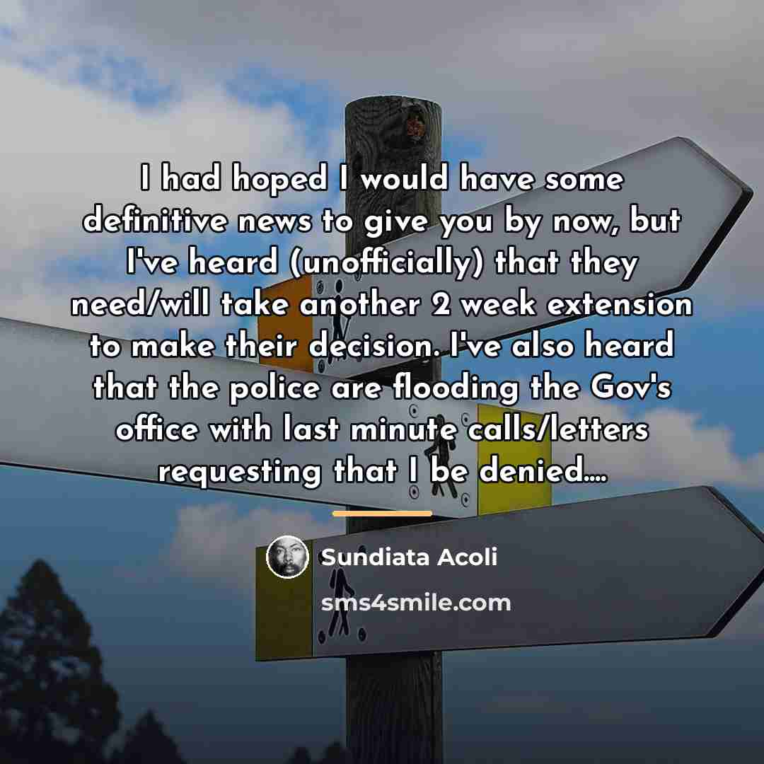 “I had hoped I would have some definitive news to…” quote by Sundiata Acoli