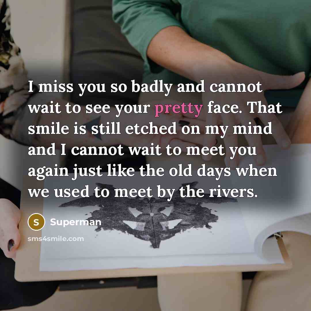 “I miss you so badly and cannot wait to see…” quote by Superman