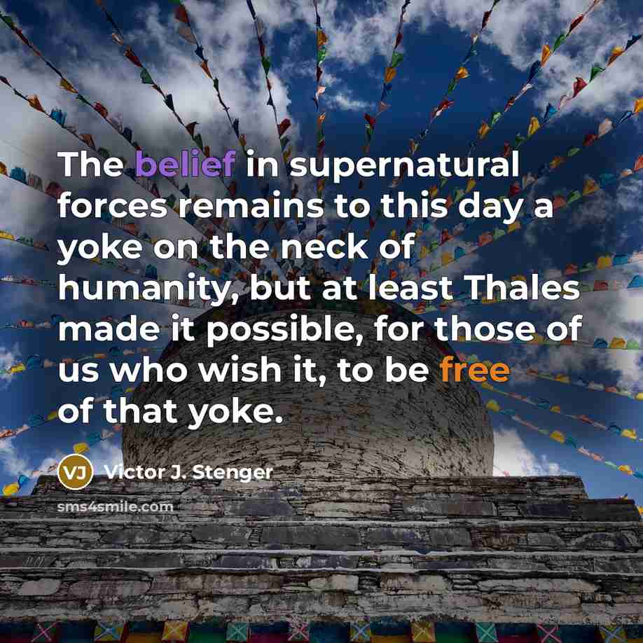 “The belief in supernatural forces remains to this day a…” quote by Victor J. Stenger