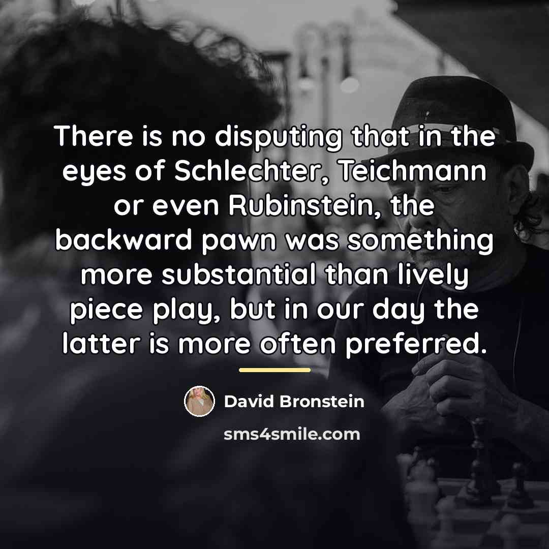 “There is no disputing that in the eyes of Schlechter,…” quote by David Bronstein