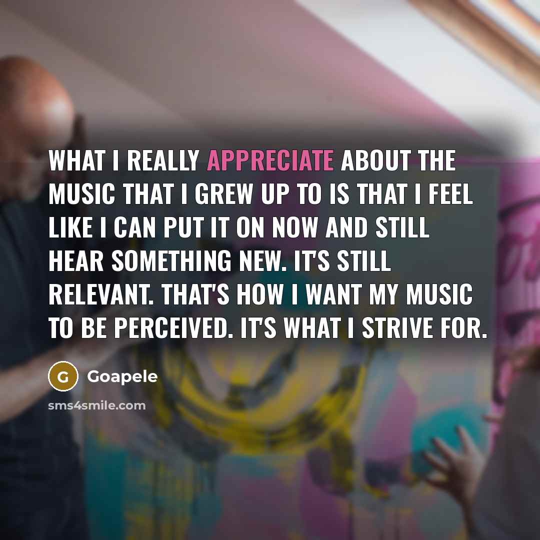 “What I really appreciate about the music that I grew…” quote by Goapele