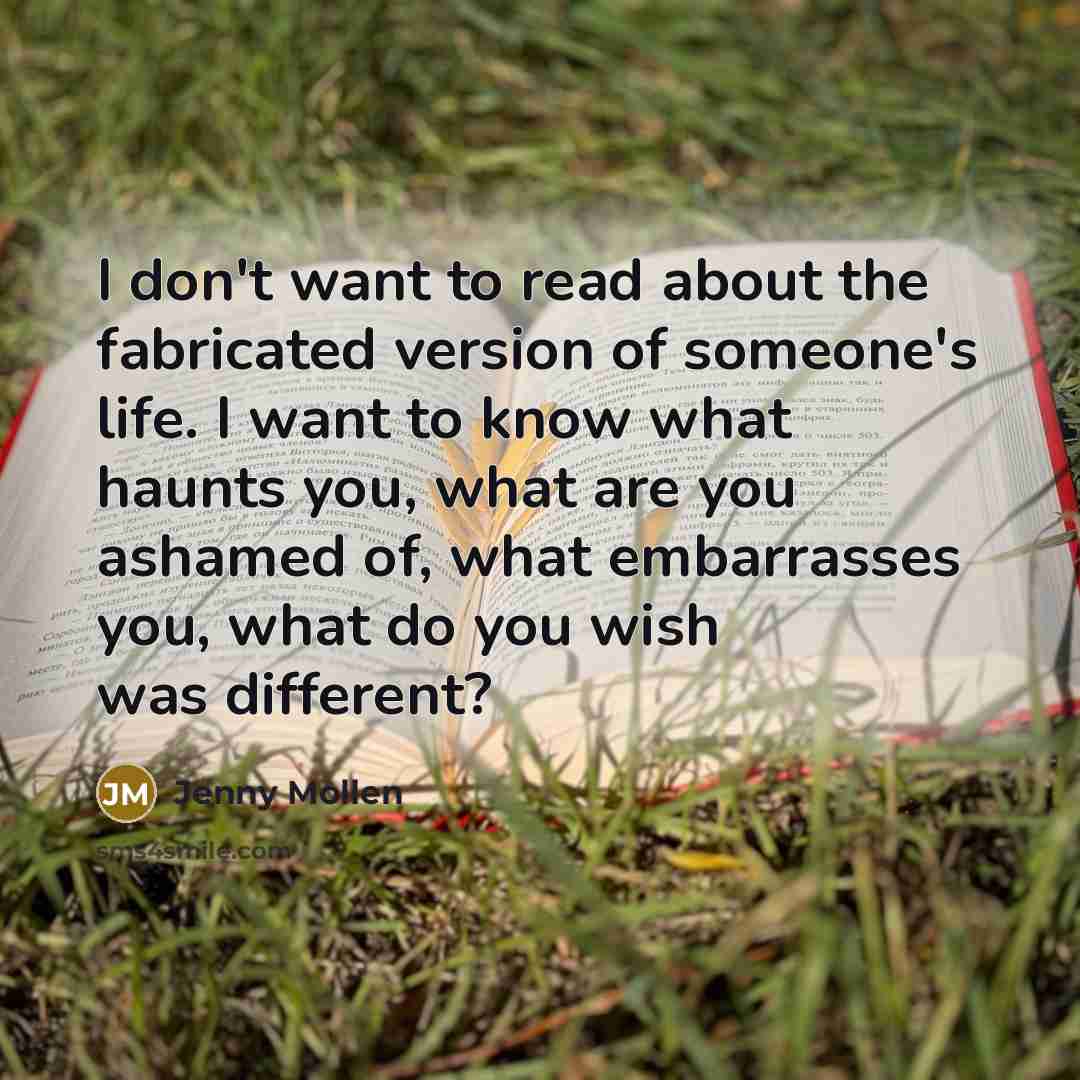 “I don't want to read about the fabricated version of…” quote by Jenny Mollen