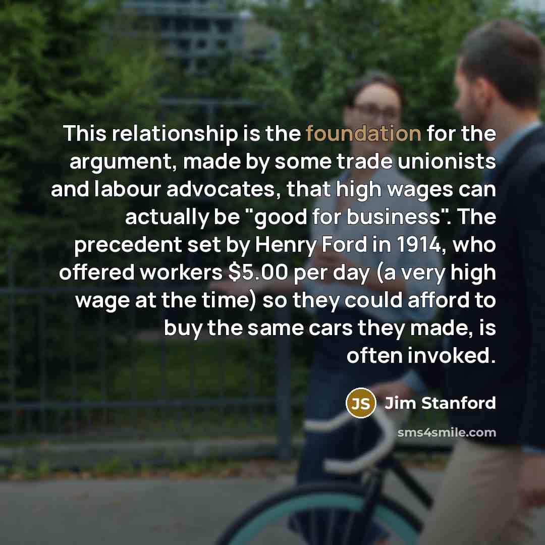 “This relationship is the foundation for the argument, made by…” quote by Jim Stanford