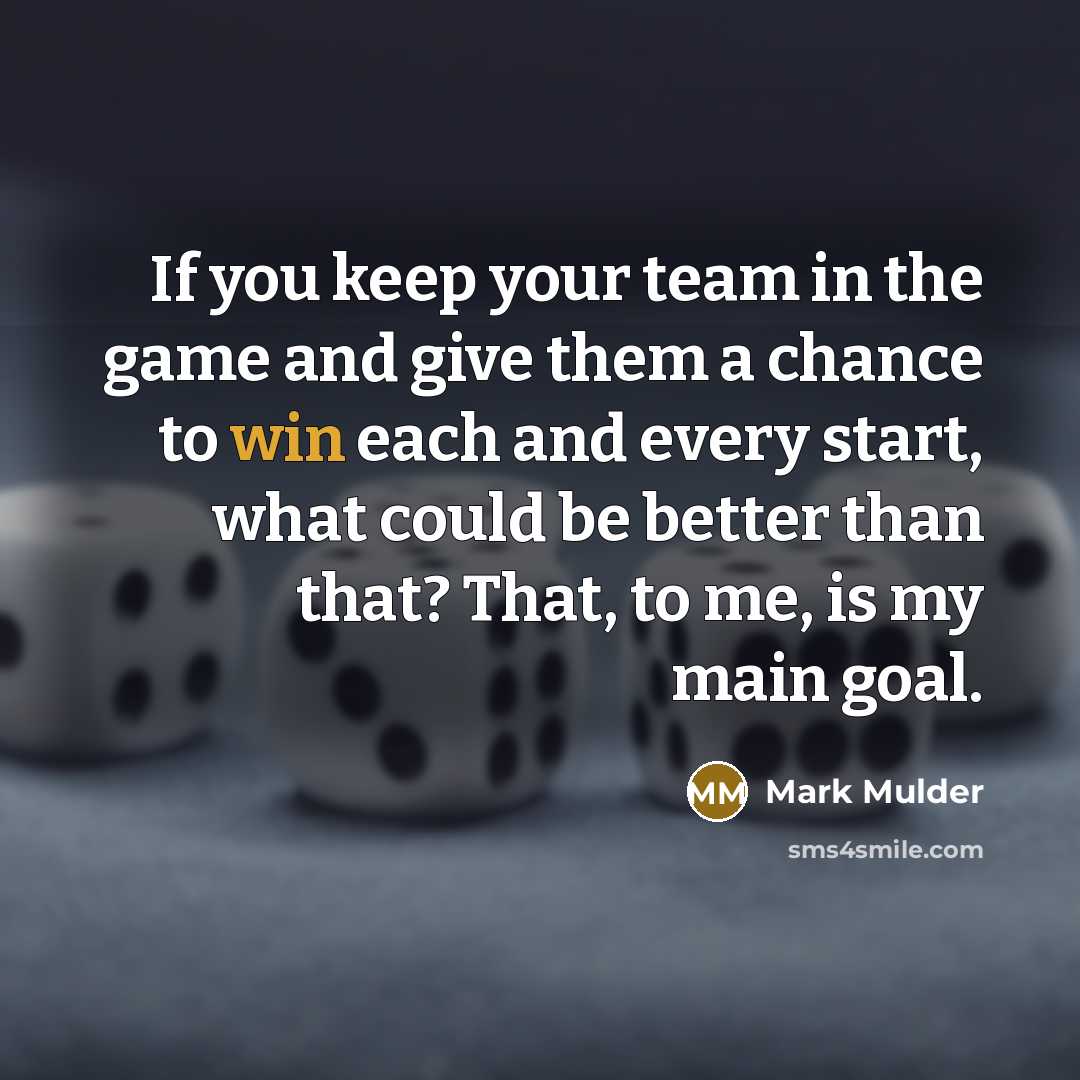 “If you keep your team in the game and give…” quote by Mark Mulder