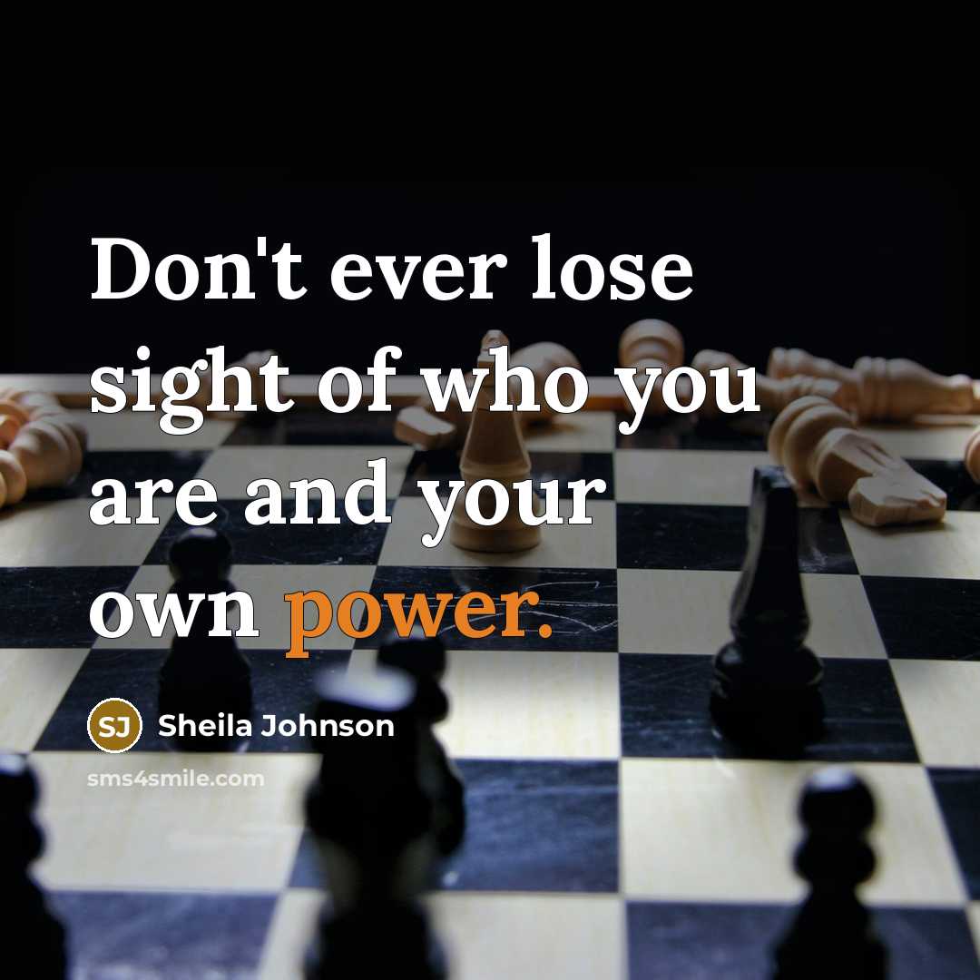 “Don't ever lose sight of who you are and your…” quote by Sheila Johnson