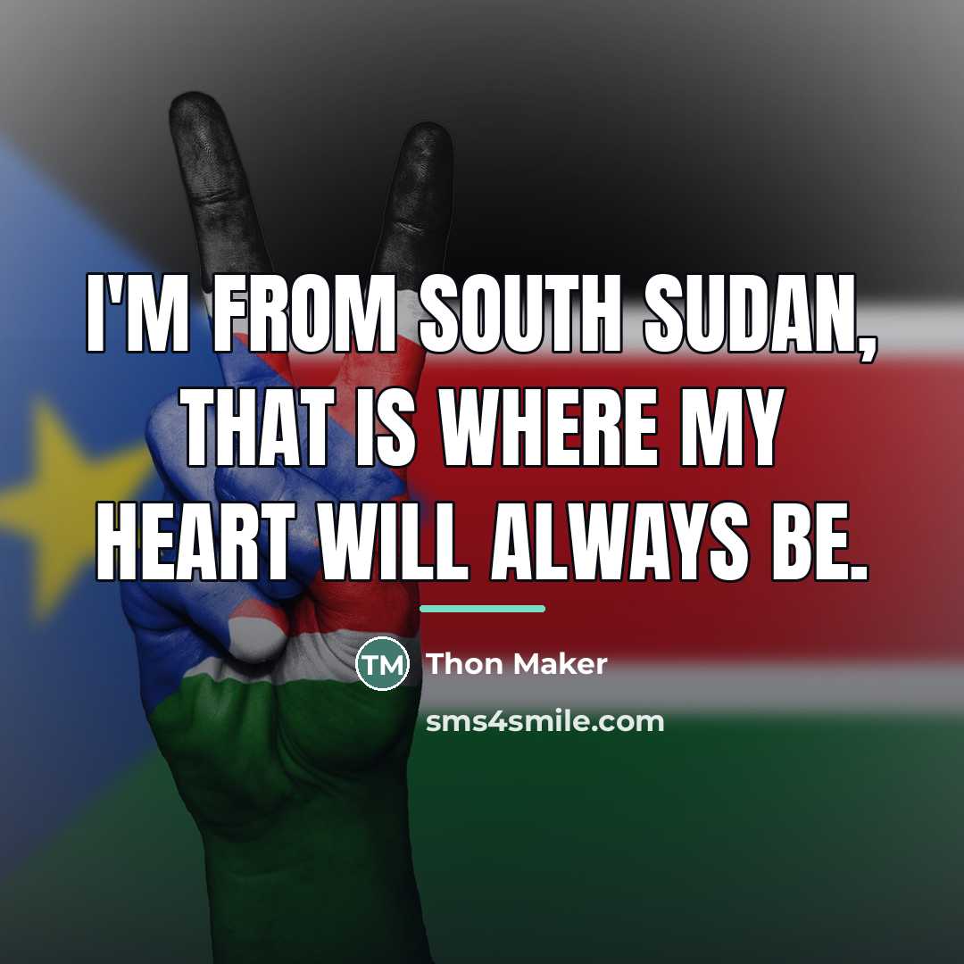 “I'm from South Sudan, that is where my heart will…” quote by Thon Maker