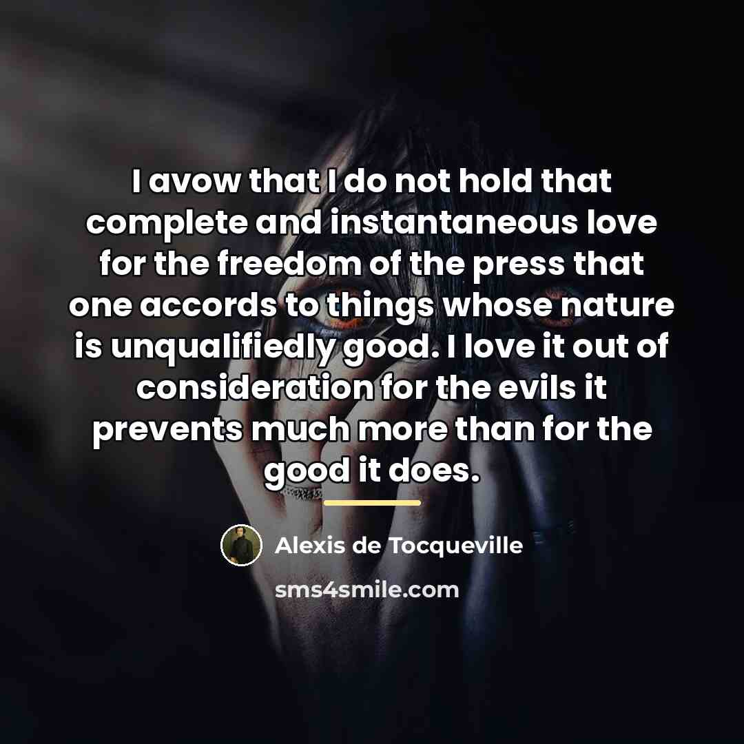 “I avow that I do not hold that complete and…” quote by Alexis de Tocqueville