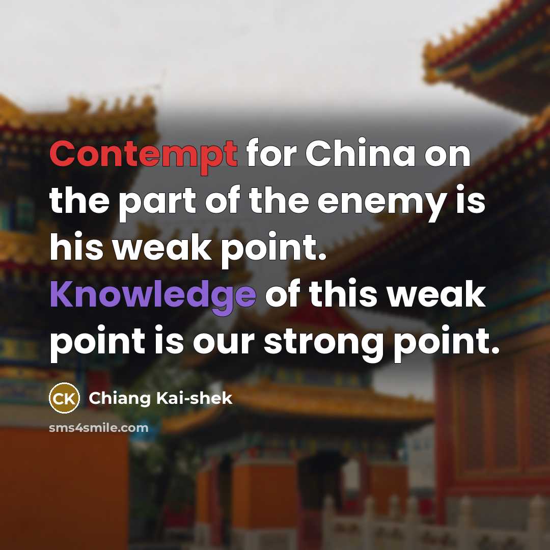 “Contempt for China on the part of the enemy is…” quote by Chiang Kai-shek