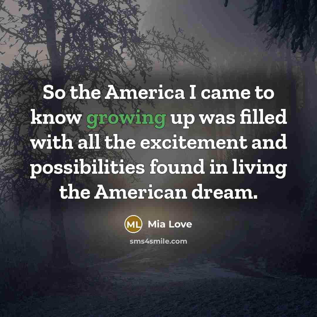 “So the America I came to know growing up was…” quote by Mia Love