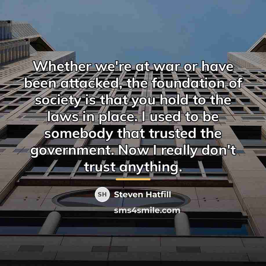 “Whether we're at war or have been attacked, the foundation…” quote by Steven Hatfill