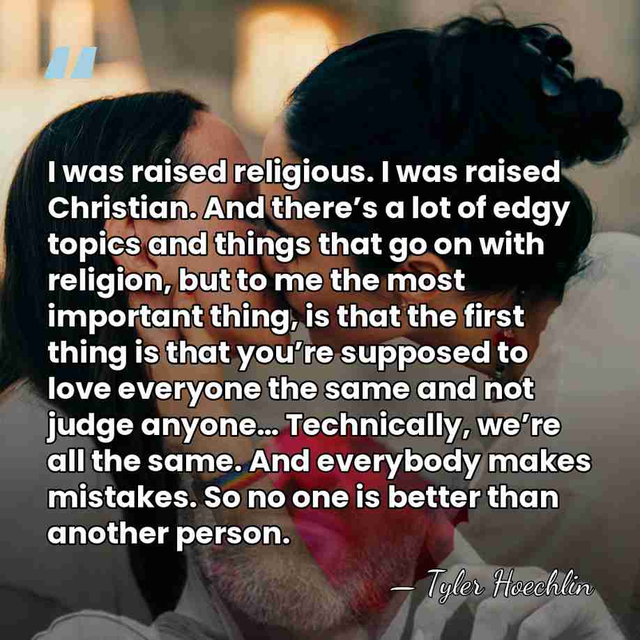 I was raised religious. I was raised Christian. And there’s a lot&hellip; - Tyler Hoechlin