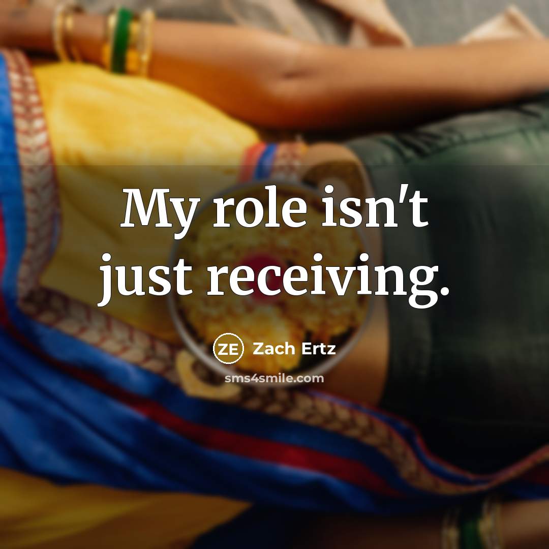 “My role isn't just receiving.…” quote by Zach Ertz