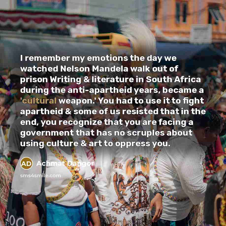 “I remember my emotions the day we watched Nelson Mandela…” quote by Achmat Dangor
