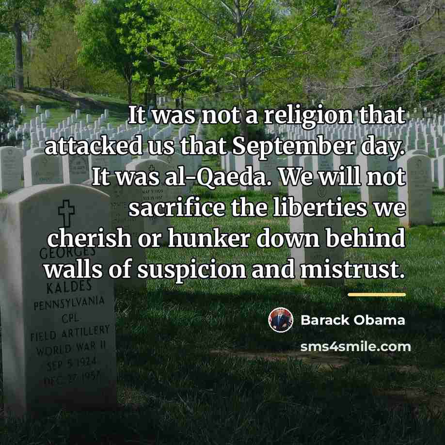 “It was not a religion that attacked us that September…” quote by Barack Obama