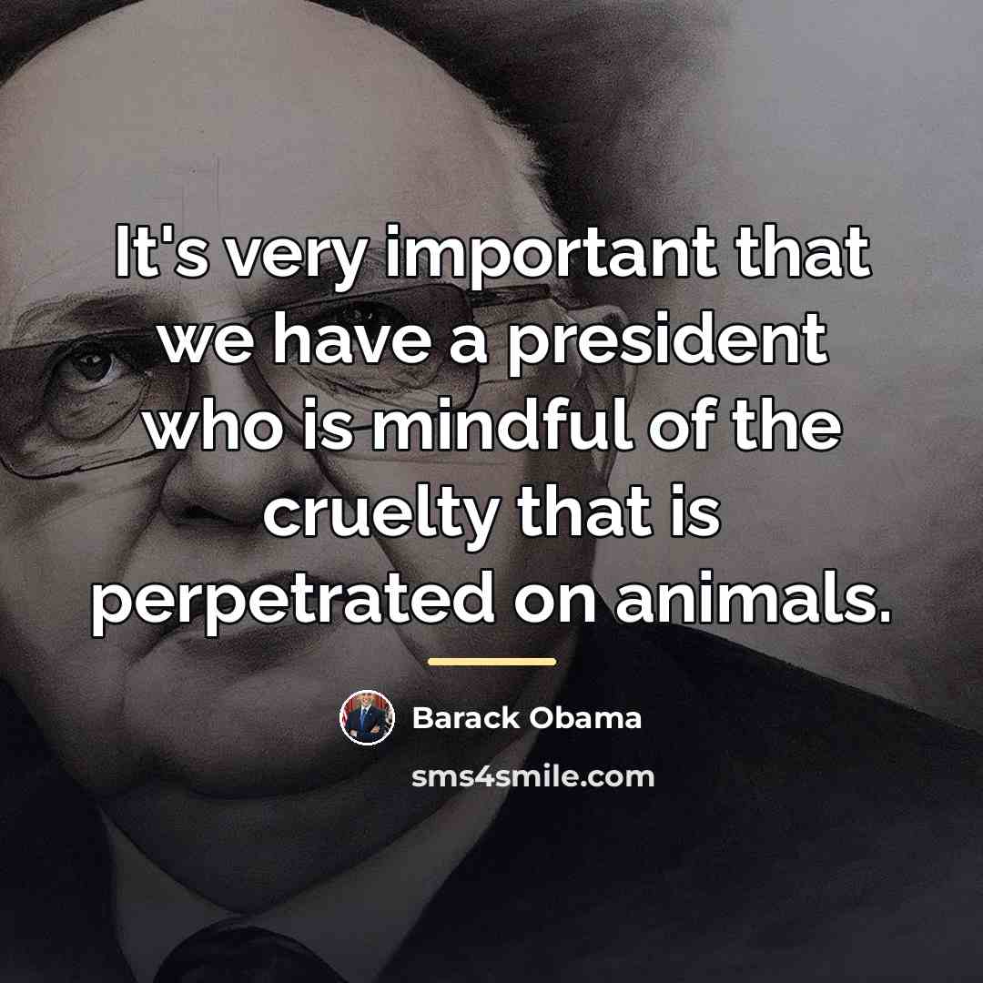 “It's very important that we have a president who is…” quote by Barack Obama