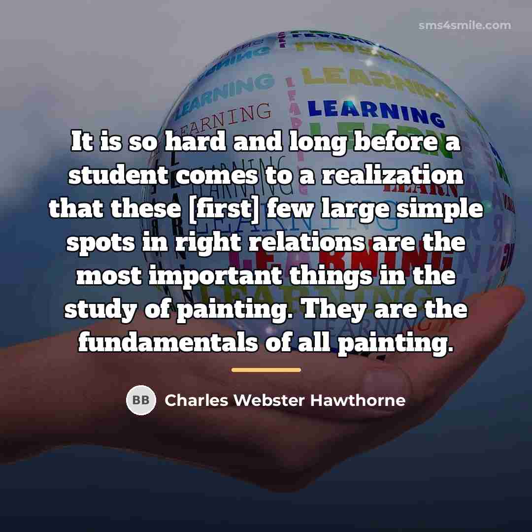 “It is so hard and long before a student comes…” quote by Charles Webster Hawthorne