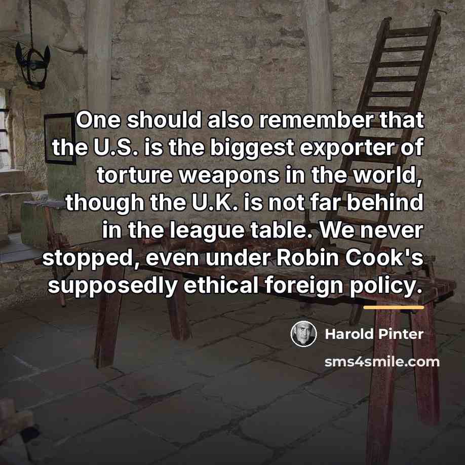 “One should also remember that the U.S. is the biggest…” quote by Harold Pinter