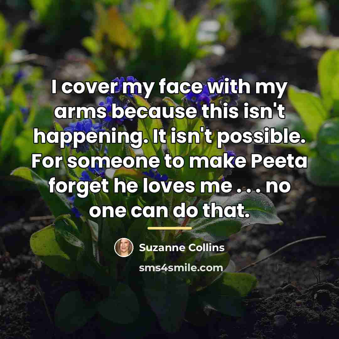 “I cover my face with my arms because this isn't…” quote by Suzanne Collins
