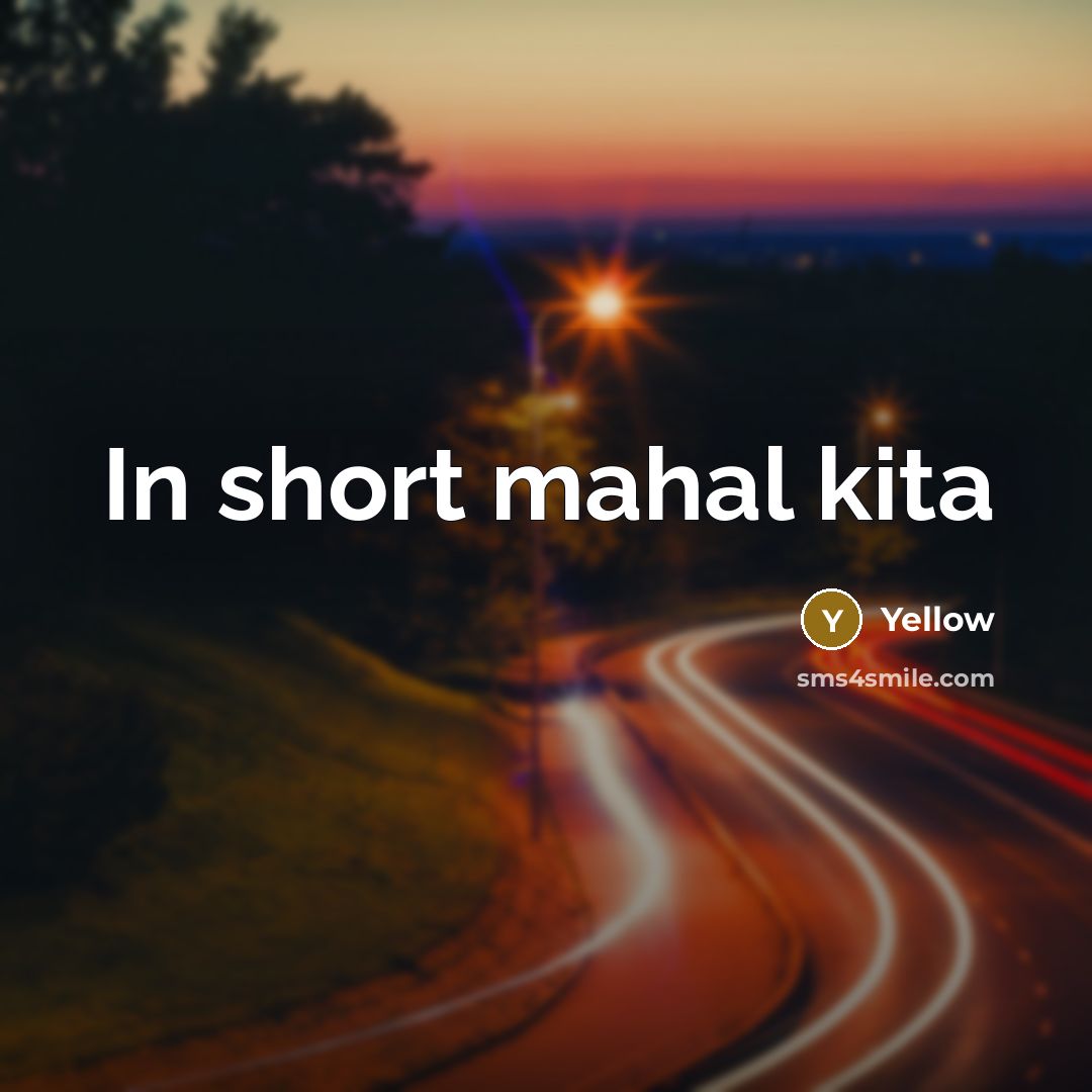 “In short mahal kita…” quote by Yellow