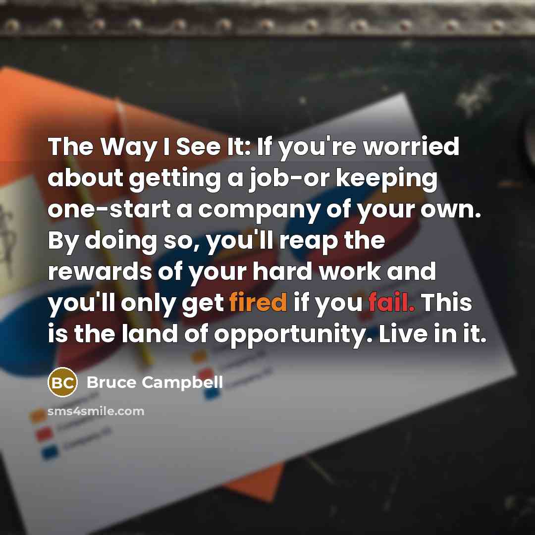 “The Way I See It: If you're worried about getting…” quote by Bruce Campbell