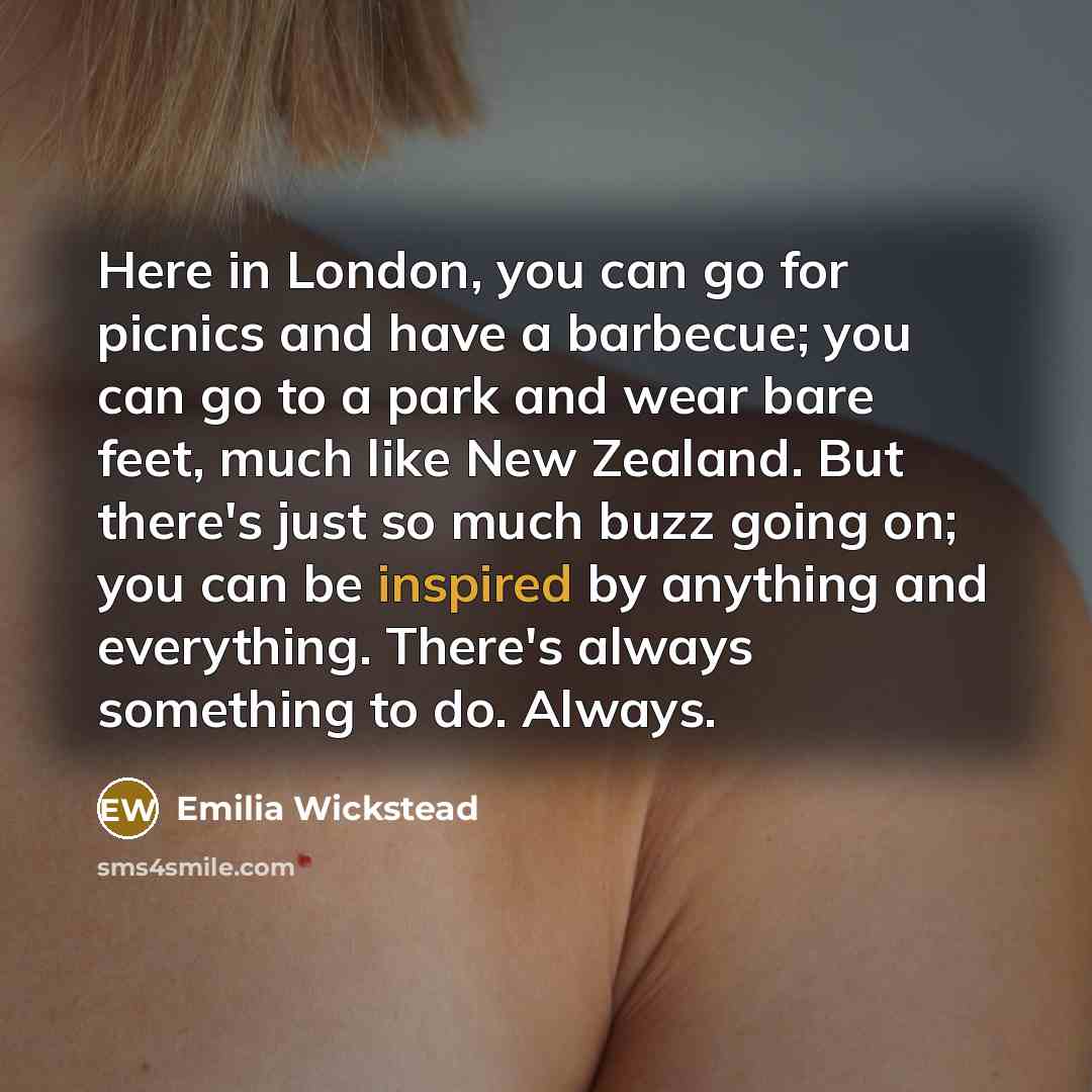 “Here in London, you can go for picnics and have…” quote by Emilia Wickstead