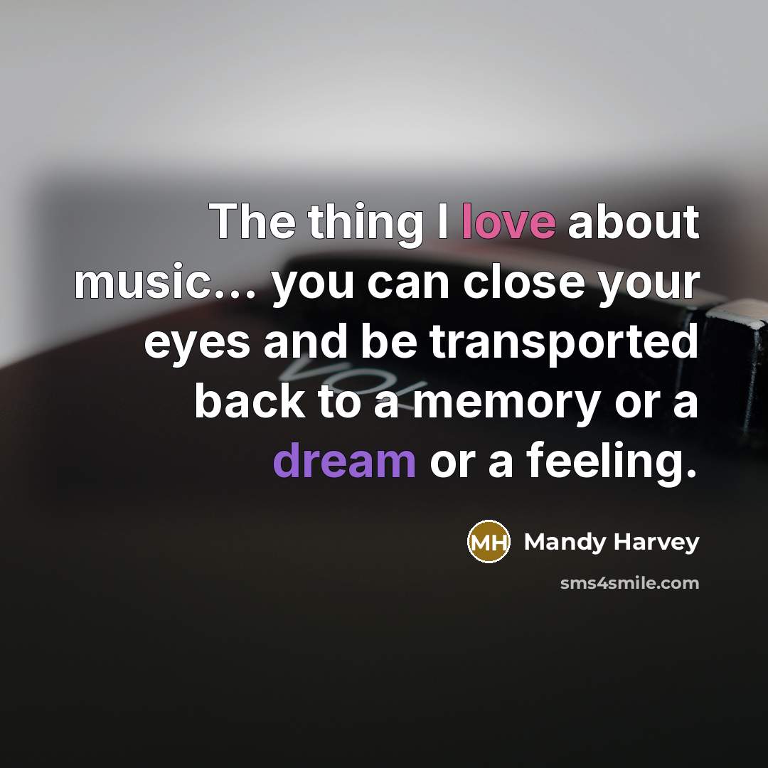 “The thing I love about music... you can close your…” quote by Mandy Harvey
