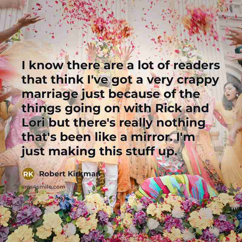 “I know there are a lot of readers that think…” quote by Robert Kirkman