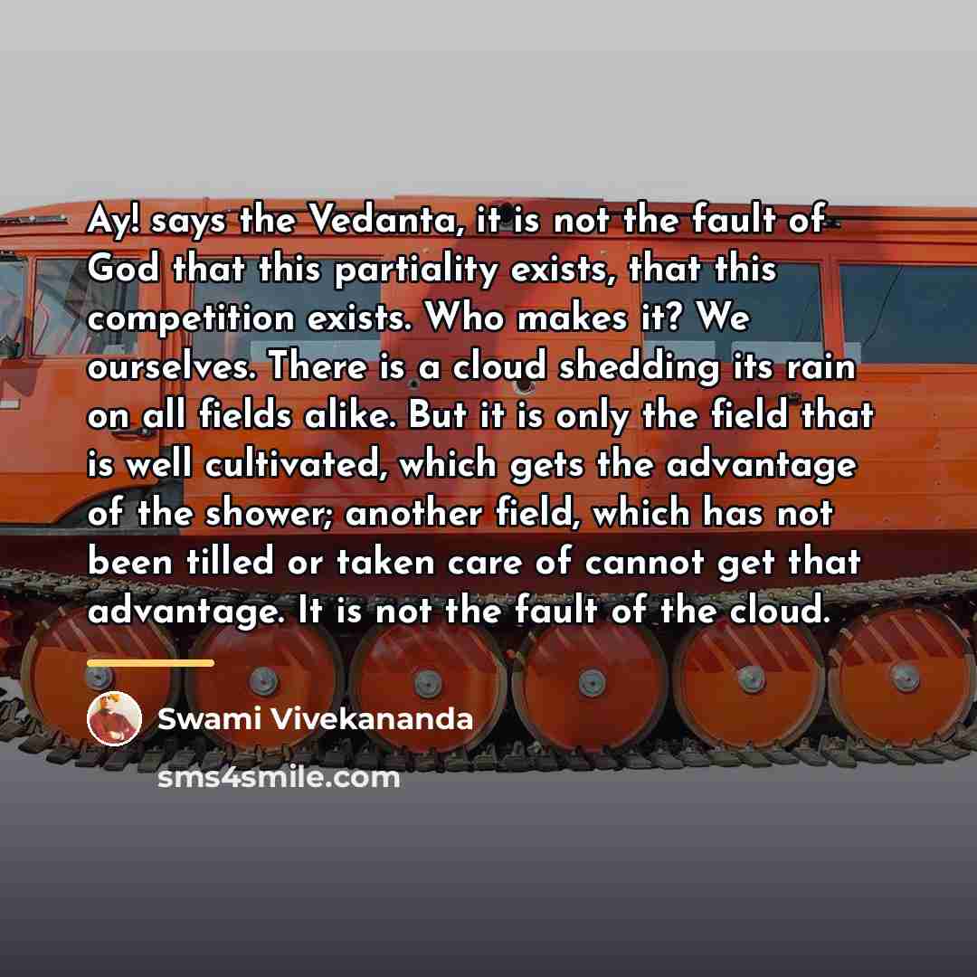 “Ay! says the Vedanta, it is not the fault of…” quote by Swami Vivekananda