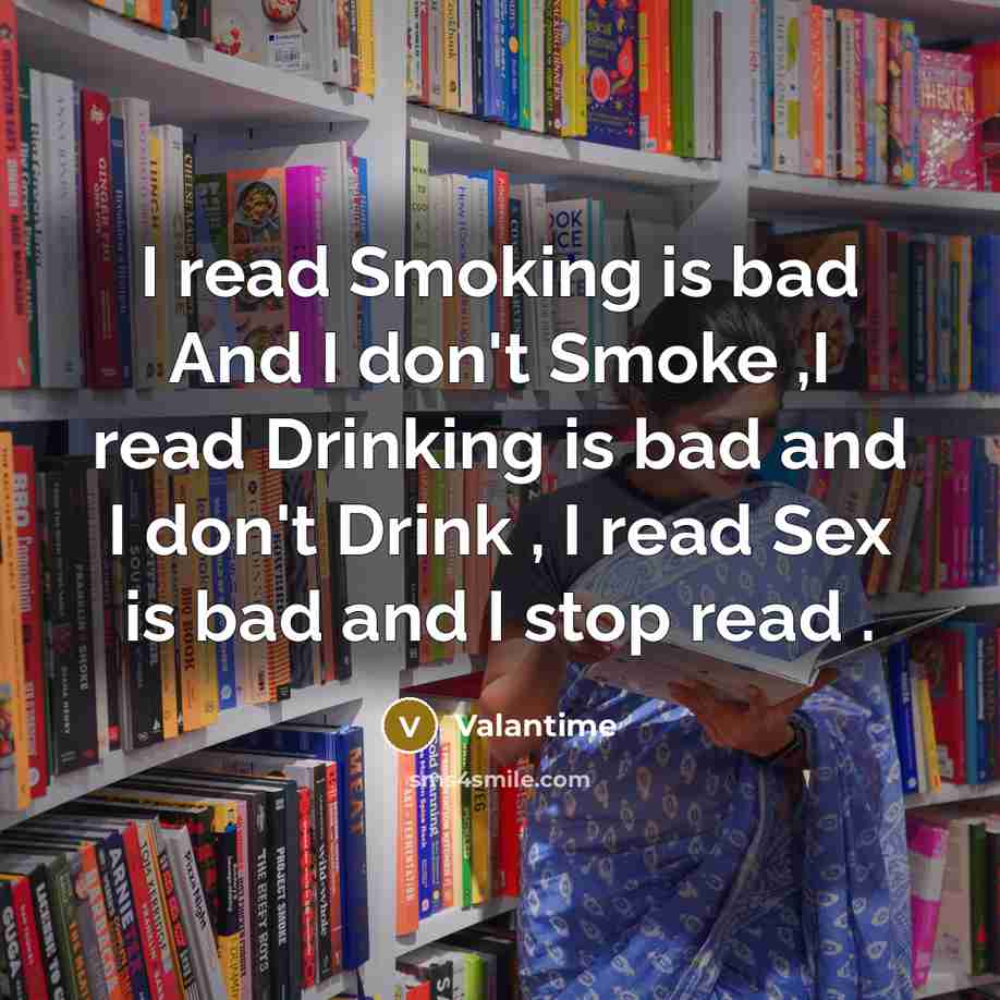 “I read Smoking is bad And I don't Smoke ,I…” quote by Valantime